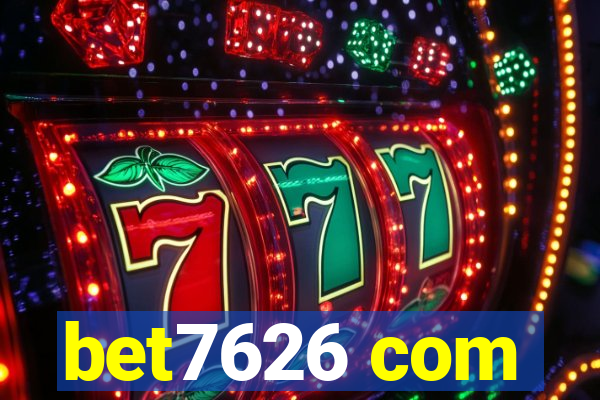 bet7626 com